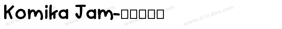 Komika Jam字体转换